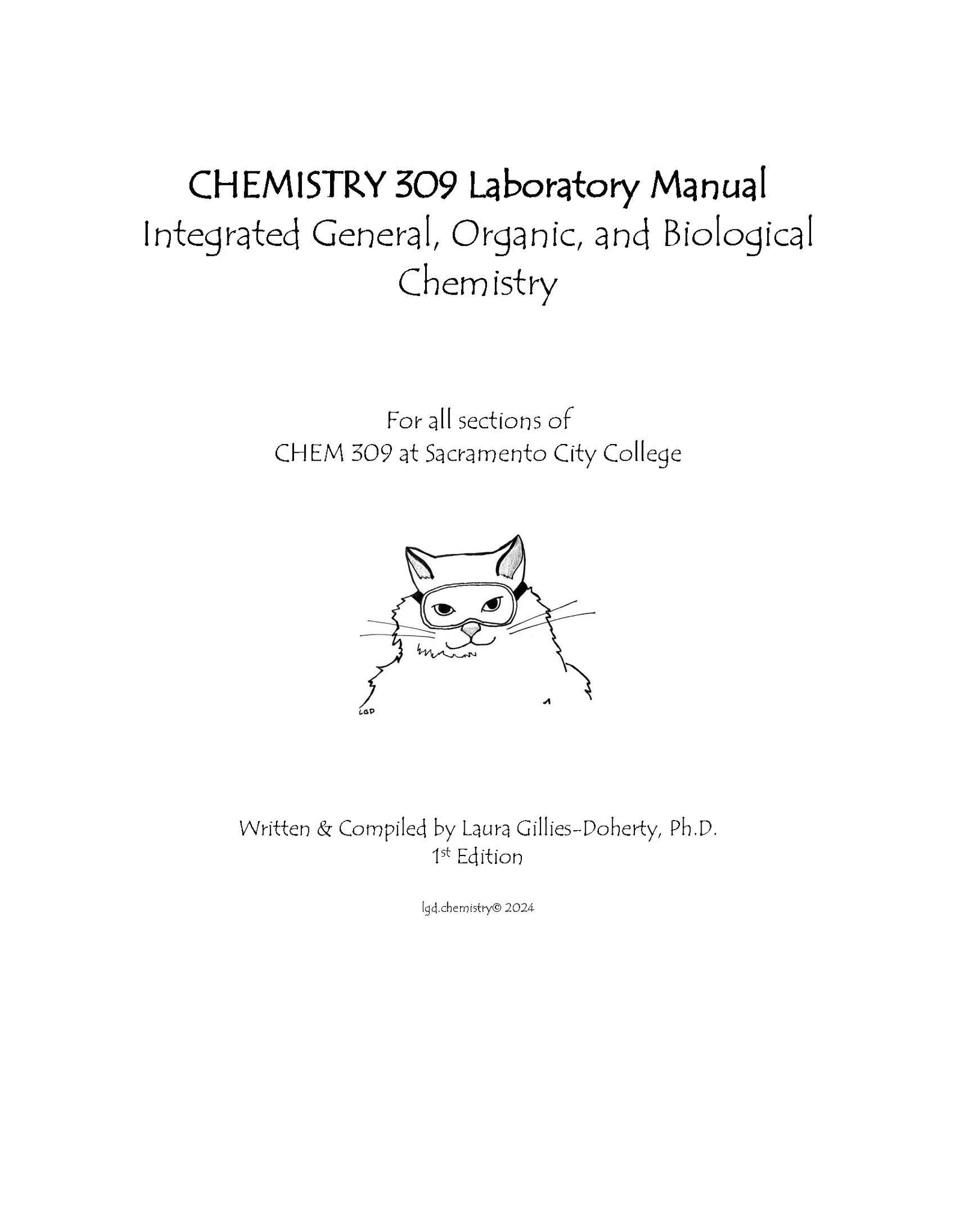 Chemistry 309 Lab Manual: Integrated General, Organic, and Biological Chemistry