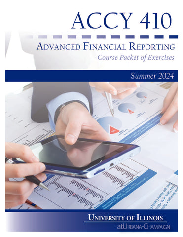 ACCY 410 - Advanced Financial Reporting - Summer 2024