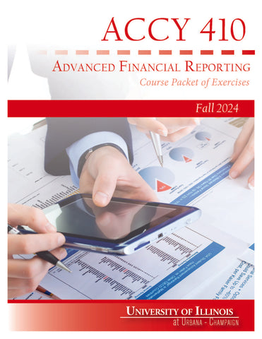 ACCY 410: Advanced Financial Reporting - Fall 2024