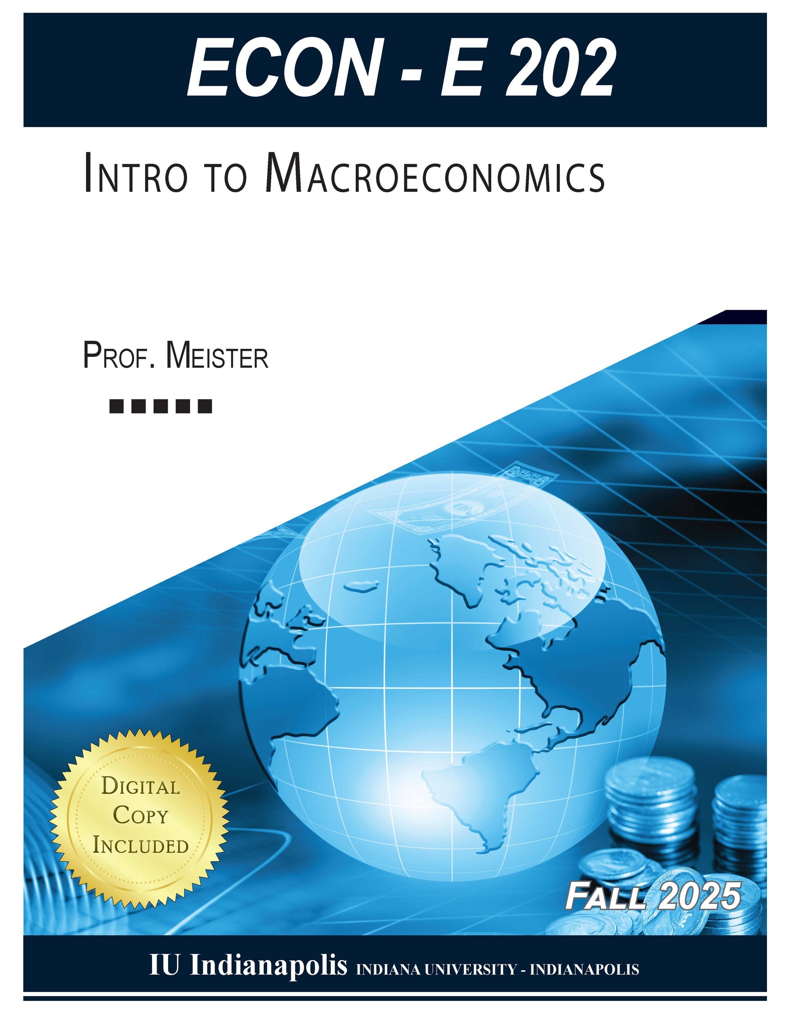 Intro to Macroeconomics - ECON - E 202 - F25