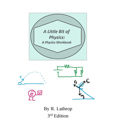 A Little Bit of Physics, 3rd Edition
