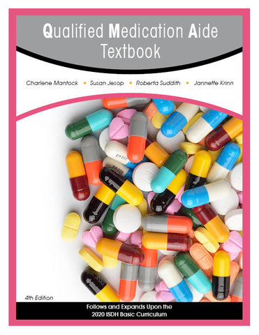 QMA - Qualified Medication Aide Textbook - 4th Ed. (Fall 2022)