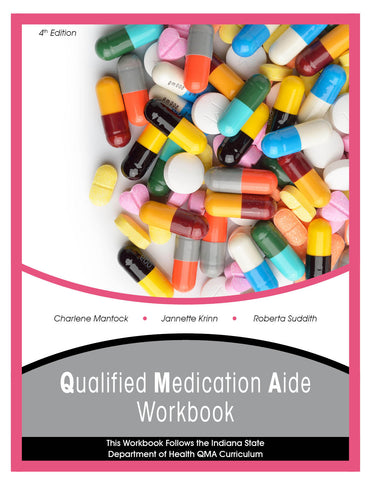 QMA - Qualified Medication Aide Workbook - 4th Ed (Fall 2022)